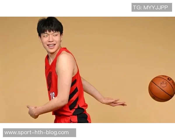 杨瀚森首秀遭隔扣五分钟教练称这是他成长的重要起点