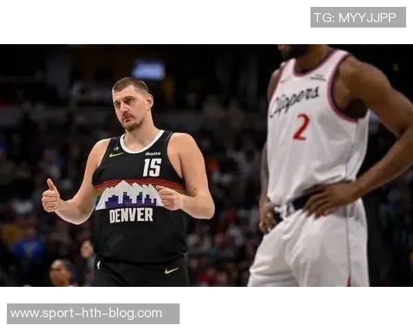 约基奇带伤拼搏全场仅失一罚球贡献26分9篮板10助攻表现惊艳 约基奇带伤拼搏全场仅失一罚球贡献26分9篮板10助攻表现惊艳